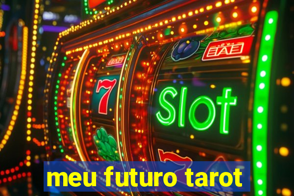 meu futuro tarot